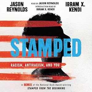 Imagen del vendedor de Stamped: Racism, Antiracism, and You (Compact Disc) a la venta por Grand Eagle Retail