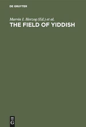 Image du vendeur pour The field of yiddish mis en vente par BuchWeltWeit Ludwig Meier e.K.