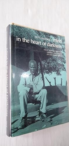 Mind in the Heart of Darkness: Value and Self-Identity among the Tswana of Southern Africa