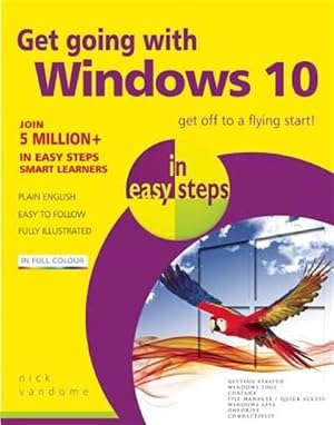 Imagen del vendedor de Get Going With Windows 10 in Easy Steps a la venta por GreatBookPricesUK