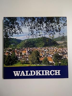 Imagen del vendedor de Waldkirch ist schn von Gelegenheit a la venta por Antiquariat Smock