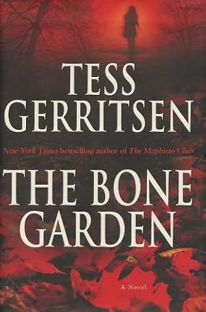 Image du vendeur pour The Bone Garden: A Novel mis en vente par Kenneth A. Himber