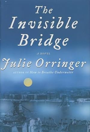 Immagine del venditore per The Invisible Bridge: A Novel venduto da Kenneth A. Himber