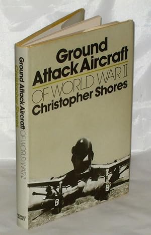 Seller image for Ground Attack Aircraft of World War II (Illustrated War Studies) for sale by James Hulme Books
