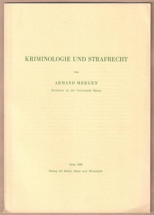 Image du vendeur pour Kriminologie und Strafrecht. mis en vente par Antiquariat Neue Kritik