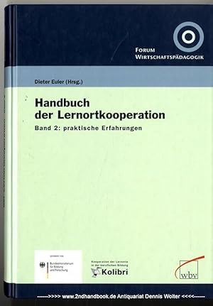 Handbuch der Lernortkooperation Bd. 2., Praktische Erfahrungen