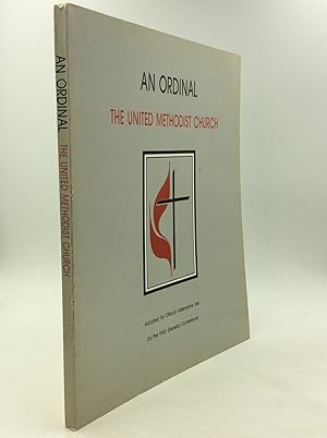 Seller image for AN ORDINAL: The United Methodist Church; Adopted for Official Alternative Use by the 1980 General Conference for sale by Kubik Fine Books Ltd., ABAA