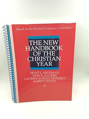 Seller image for THE NEW HANDBOOK OF THE CHRISTIAN YEAR Based on the Revised Common Lectionary for sale by Kubik Fine Books Ltd., ABAA