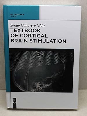 Seller image for Textbook of Cortical Brain Stimulation for sale by Friends of the Redwood Libraries