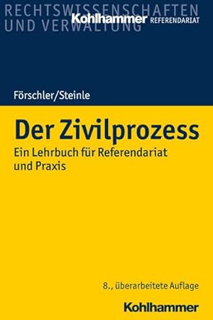Bild des Verkufers fr Der Zivilprozess : Ein Lehrbuch fr Referendariat und Praxis zum Verkauf von AHA-BUCH GmbH