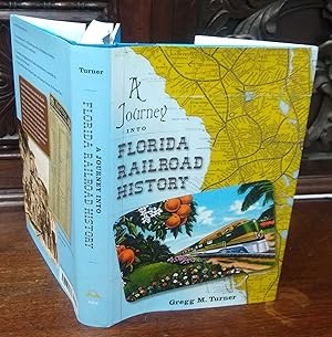 A Journey Into Florida Railroad History