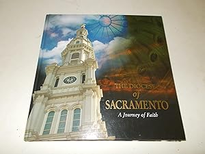 Imagen del vendedor de The Diocese of Sacramento : A Journey of Faith a la venta por Paradise Found Books