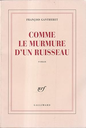 Bild des Verkufers fr Comme le murmure d'un ruisseau. - Roman zum Verkauf von PRISCA