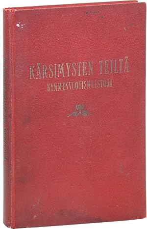 Kärsimysten Teiltä Kymmenvuotismuistoja