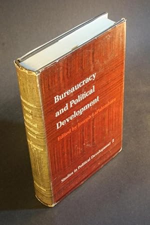 Bild des Verkufers fr Bureaucracy and political development. Edited by Joseph LaPalombara zum Verkauf von Steven Wolfe Books