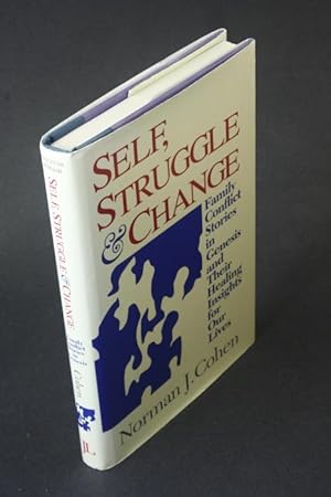 Bild des Verkufers fr Self, struggle & change: family conflicts in Genesis and their healing insights for our lives. zum Verkauf von Steven Wolfe Books