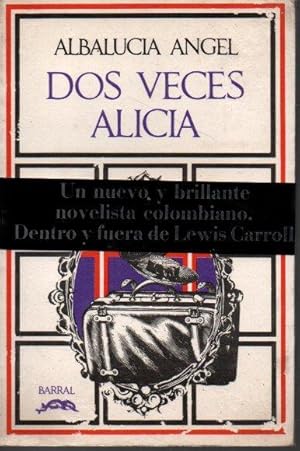 Imagen del vendedor de DOS VECES ALICIA. a la venta por Books Never Die