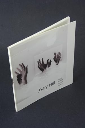 Bild des Verkufers fr Gary Hill: hand heard : liminal objects. Texte de George Quasha et Charles Stein zum Verkauf von Steven Wolfe Books