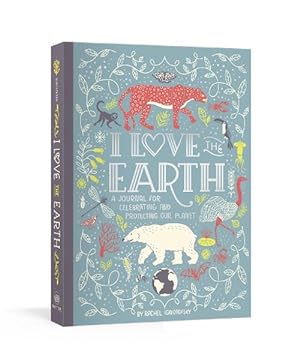 Seller image for I Love the Earth for sale by Grand Eagle Retail