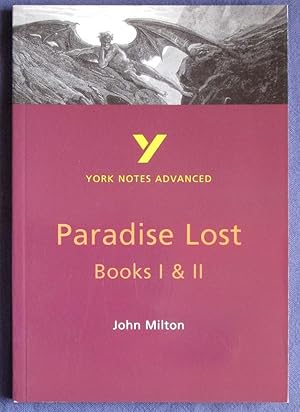 Imagen del vendedor de York Notes Advanced: Paradise Lost Books I & II, John Milton a la venta por C L Hawley (PBFA)