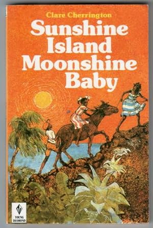 Seller image for Sunshine Island Moonshine Baby for sale by The Children's Bookshop