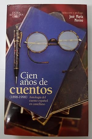 Imagen del vendedor de Cien aos de cuentos (1898-1998) a la venta por Libros Nakens