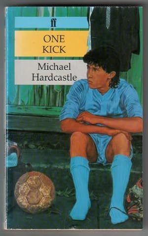 Seller image for One Kick for sale by The Children's Bookshop