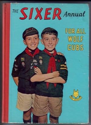 The Sixer Annual for all Wolf Cubs