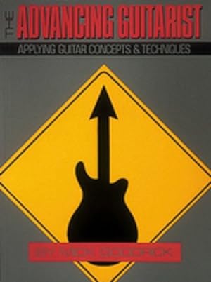 Seller image for Advancing Guitarist : Applying Guitar Concepts and Techniques for sale by GreatBookPricesUK