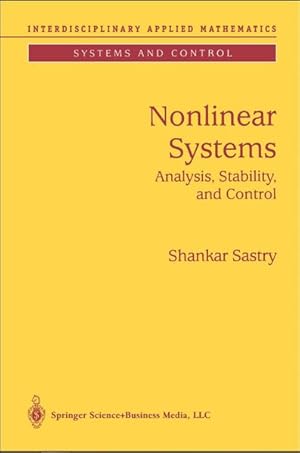 Seller image for Nonlinear Systems: Analysis, Stability, and Control (Interdisciplinary Applied Mathematics (10), Band 10). for sale by Wissenschaftl. Antiquariat Th. Haker e.K