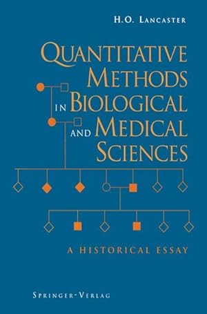 Quantitative Methods in Biological and Medical Sciences: A Historical Essay.