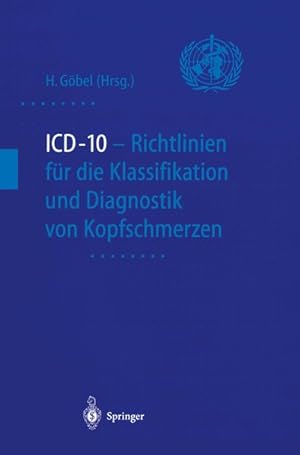 Bild des Verkufers fr ICD-10 - Richtlinien fr die Klassifikation und Diagnostik von Kopfschmerzen (German Edition). zum Verkauf von Wissenschaftl. Antiquariat Th. Haker e.K