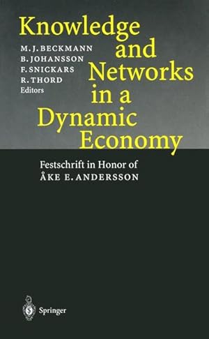 Knowledge and Networks in a Dynamic Economy: Festschrift in Honor of Ake E. Andersson.