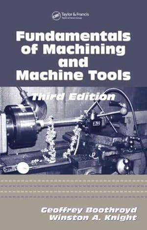 Bild des Verkufers fr Fundamentals of Machining And Machine Tools zum Verkauf von GreatBookPrices