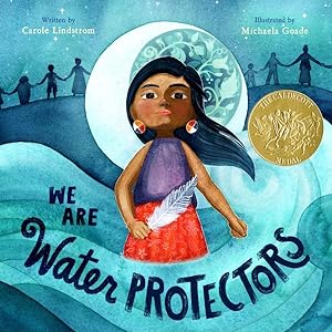 Seller image for We Are Water Protectors for sale by GreatBookPrices