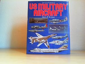 The Encyclopedia of US Military Aircraft