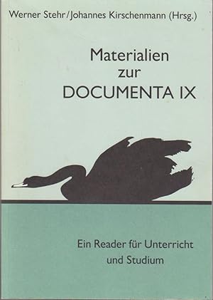 Imagen del vendedor de Materialien zur Documenta IX : ein Reader fr Unterricht und Studium / Werner Stehr ; Johannes Kirschenmann (Hrsg.). [Die vorliegenden Materialien entstanden in der Zusammenarbeit mit dem Hessischen Institut fr Lehrerfortbildung und dem Bund Deutscher Kunsterzieher - Landesverband Hessen] a la venta por Bcher bei den 7 Bergen