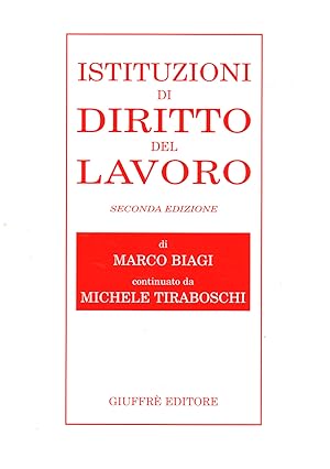 Image du vendeur pour Istituzioni di diritto del lavoro Seconda edizione mis en vente par Di Mano in Mano Soc. Coop