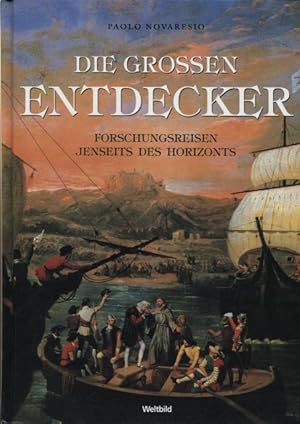 Seller image for Die grossen Entdecker Forschungsreisen jenseits des Horizonts for sale by Flgel & Sohn GmbH