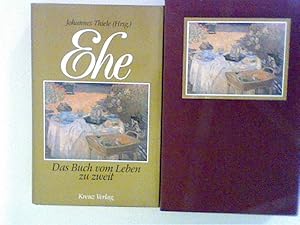 Bild des Verkufers fr Ehe. Das Buch vom Leben zu zweit zum Verkauf von ANTIQUARIAT FRDEBUCH Inh.Michael Simon