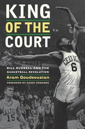 Seller image for King of the Court : Bill Russell and the Basketball Revolution for sale by GreatBookPricesUK