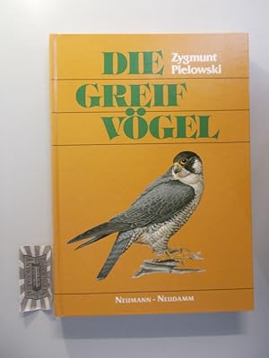 Bild des Verkufers fr Die Greifvgel. Systematik, Artenbeschreibung, Biologie, kologie, Schutz, Falknerei. zum Verkauf von Druckwaren Antiquariat