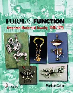 Image du vendeur pour Form & Function : American Modernist Jewelry, 1940-1970 mis en vente par GreatBookPricesUK