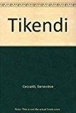 Image du vendeur pour Tikendi mis en vente par RECYCLIVRE