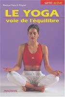 Imagen del vendedor de Le Yoga : Voie De L'quilibre a la venta por RECYCLIVRE