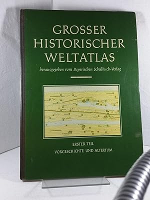 Großer historischer Weltatlas; Teil: 1., Vorgeschichte und Altertum. Bearb. von Hermann Bengtson ...