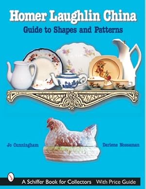 Seller image for Homer Laughlin China : Guide to Shapes And Patterns for sale by GreatBookPricesUK