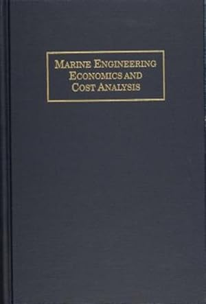 Seller image for Marine Engineering Economics and Cost Analysis for sale by GreatBookPricesUK