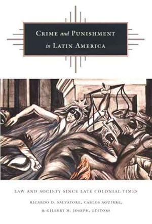 Immagine del venditore per Crime and Punishment in Latin America : Law and Society Since Late Colonial Times venduto da GreatBookPrices