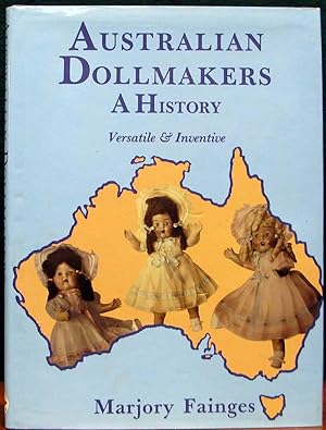 Image du vendeur pour AUSTRALIAN DOLLMAKERS. A History. mis en vente par The Antique Bookshop & Curios (ANZAAB)